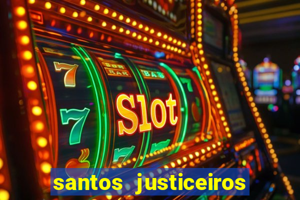 santos justiceiros 2 dublado torrent